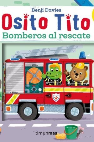 OSITO TITO BOMBEROS AL RESCATE