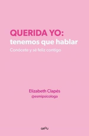 QUERIDA YO: TENEMOS QUE HABLAR