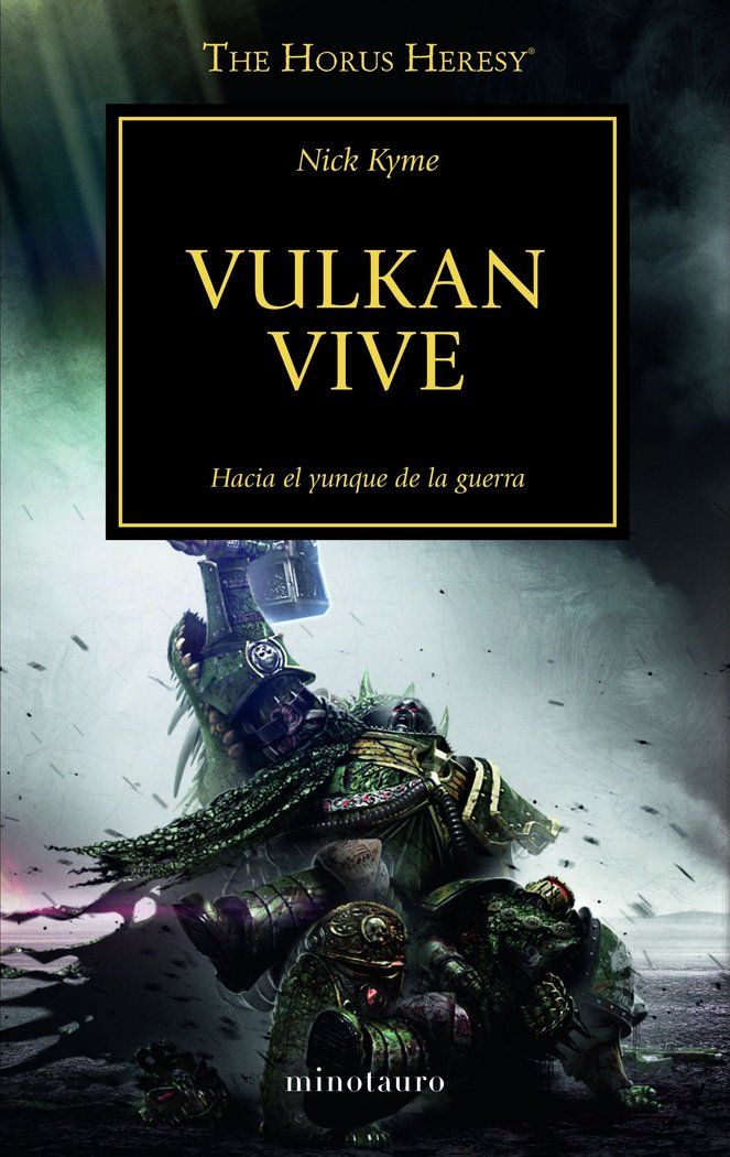 THE HORUS HERESY 26 VULKAN VIVE