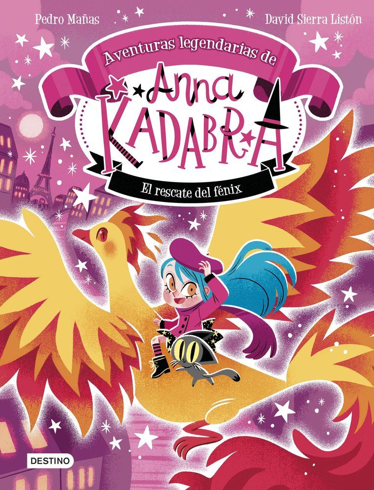 LAS AVENTURAS LEGENDARIAS DE ANNA KADABRA 4 EL RESCATE DEL FENIX