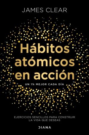 HABITOS ATOMICOS EN ACCION